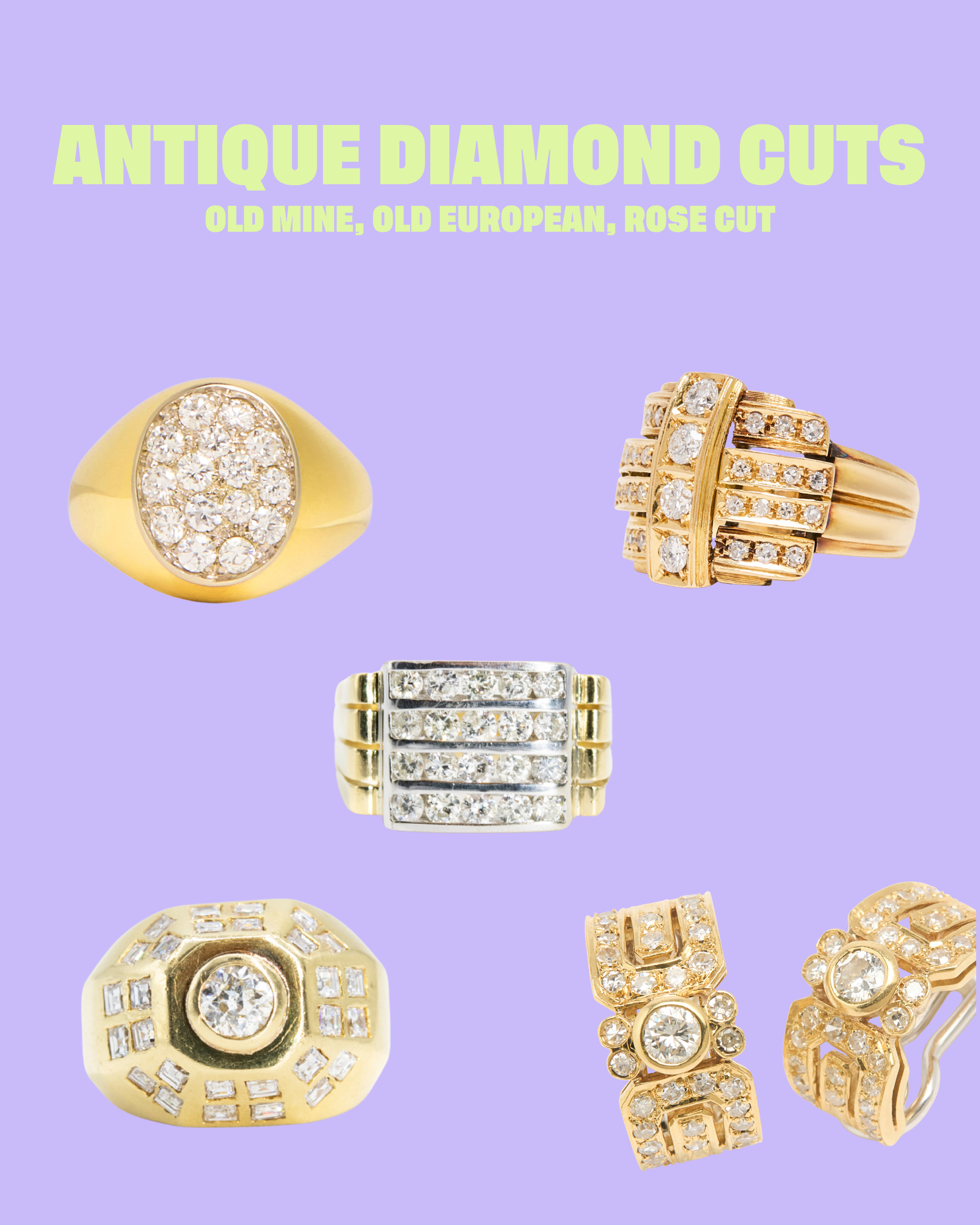 Antique Diamond Cuts guide, vintage diamond rings, ÂGÉE